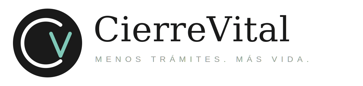 Cierre Vital | Menos trámites · Más vida |